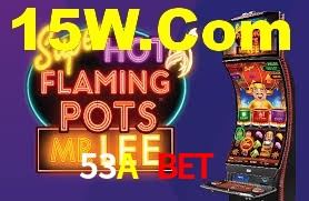 53A Bet 